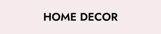 Home Decor