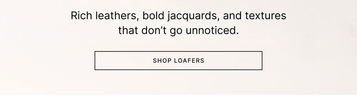 SHOP LOAFERS