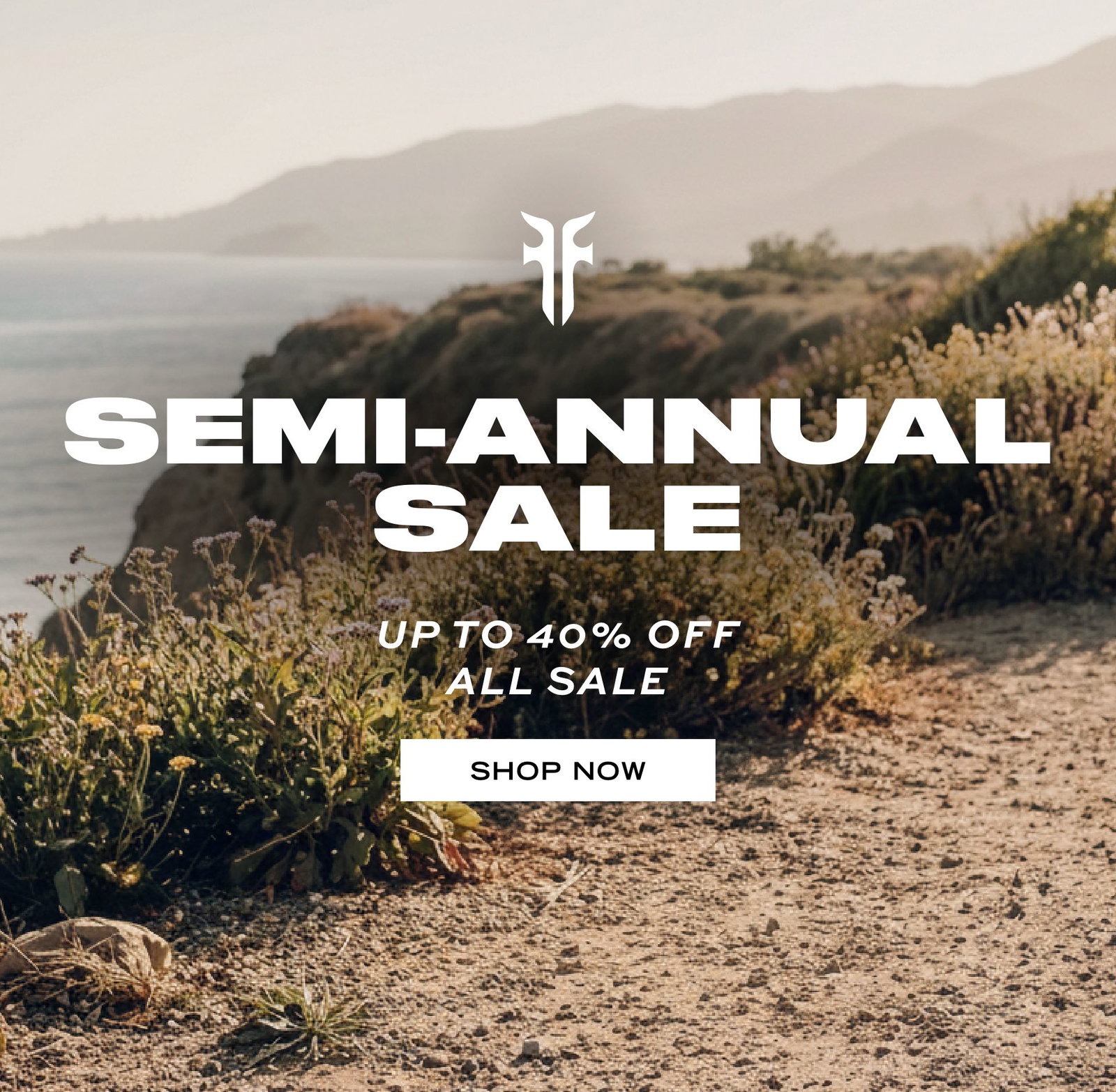 Semi Annual Sale Up to 40% Off All Sale 