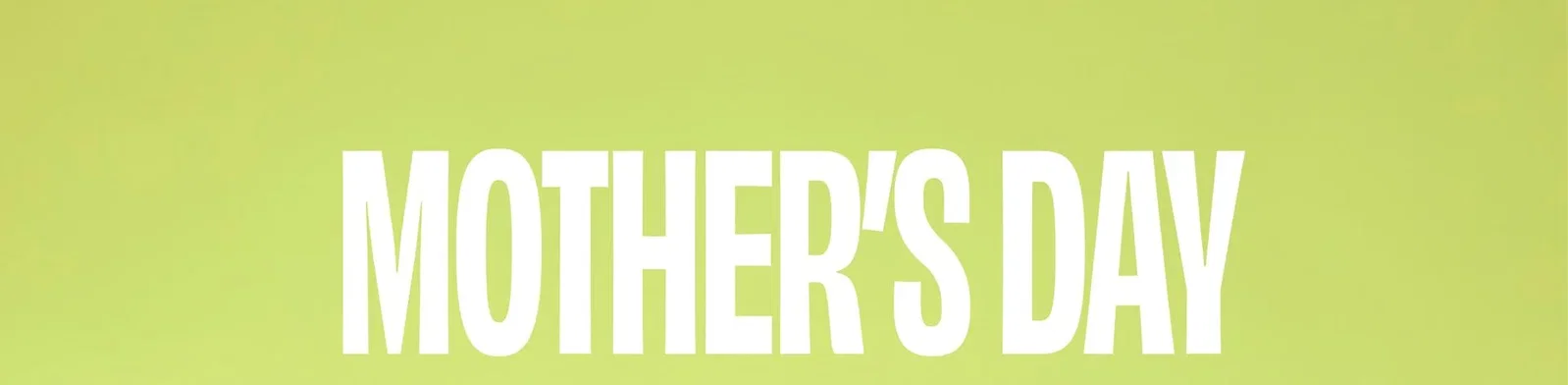 Shop Mother's Day