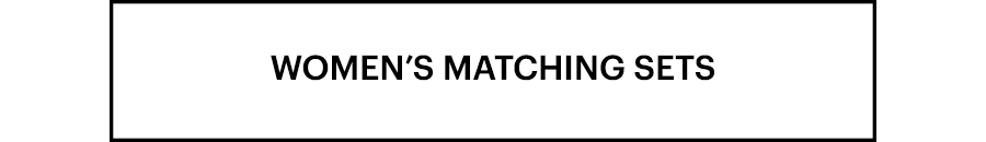 Shop women's matching sets.