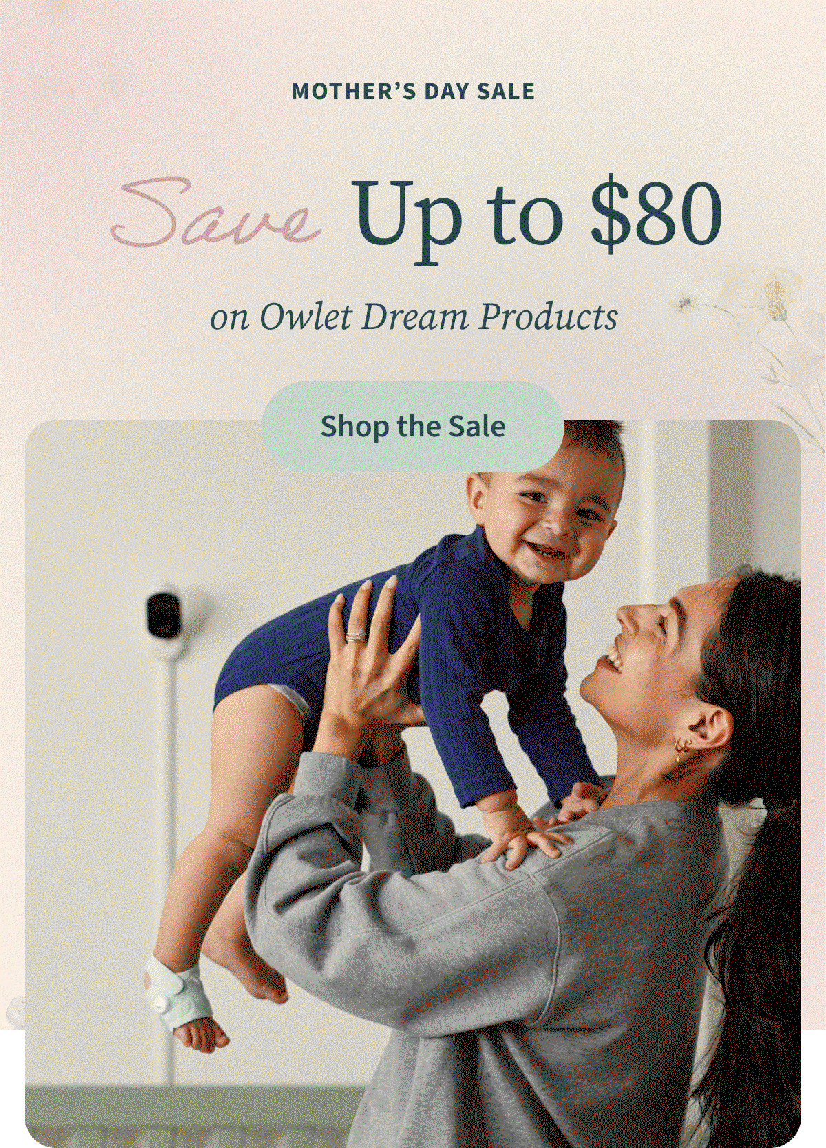 Mother’s Day Sale | Save Up to $80 on Owlet Dream Products | Shop the Sale