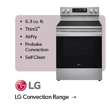 6.3 cubic feet, ThinQ, AirFry, Probake Convection, Self Clean. Click to shop featured LG Convection Range