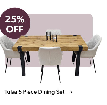 25 percent off. Click to shop the Tulsa 5 Piece Dining Set