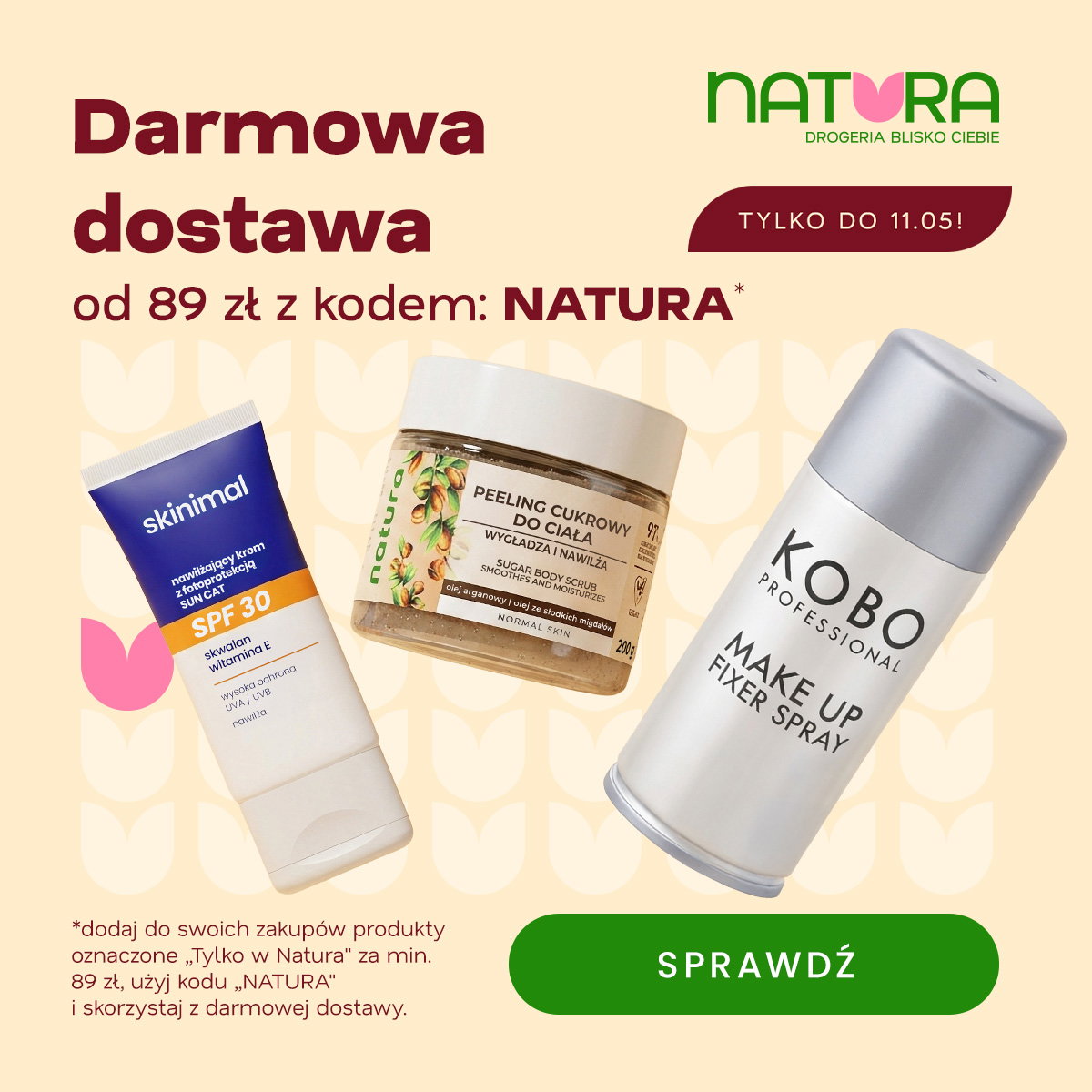 Natura promo: free delivery over 89 zł with code NATURA, featuring Skinimal SPF30, sugar body scrub and KOBO make-up fixer