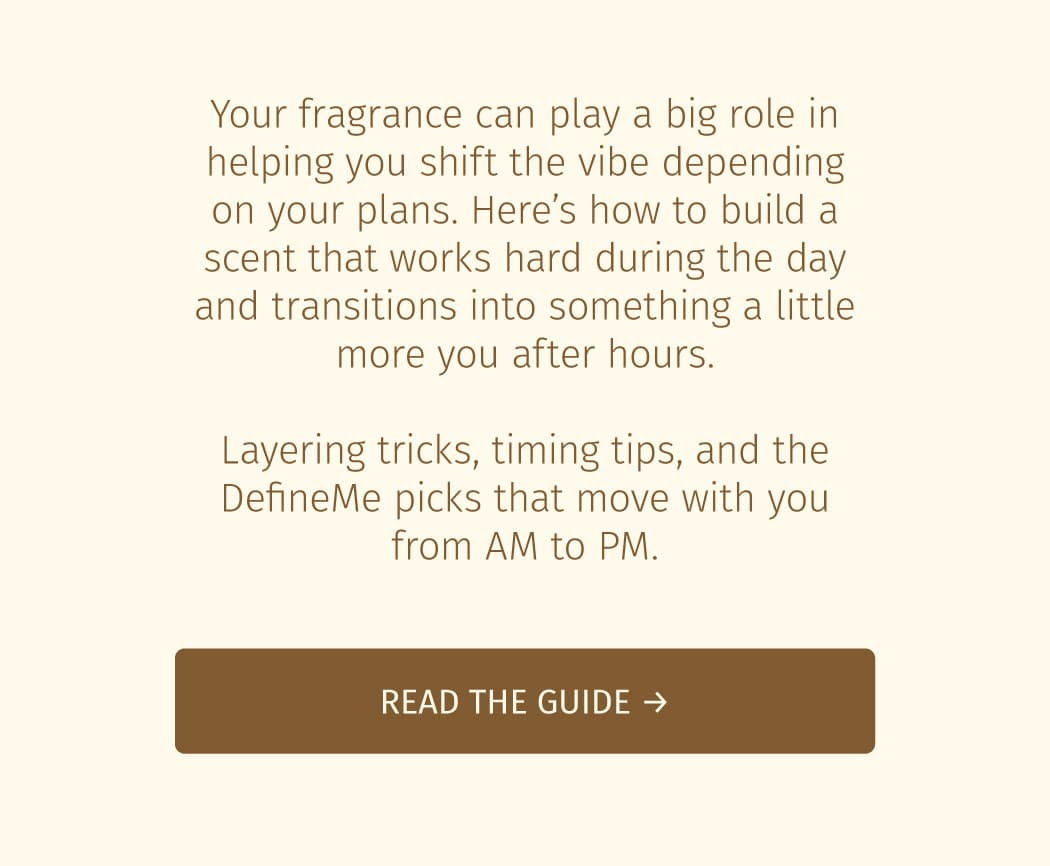 Layering tricks, timing tips, and the DefineMe picks that move with you from AM to PM.
