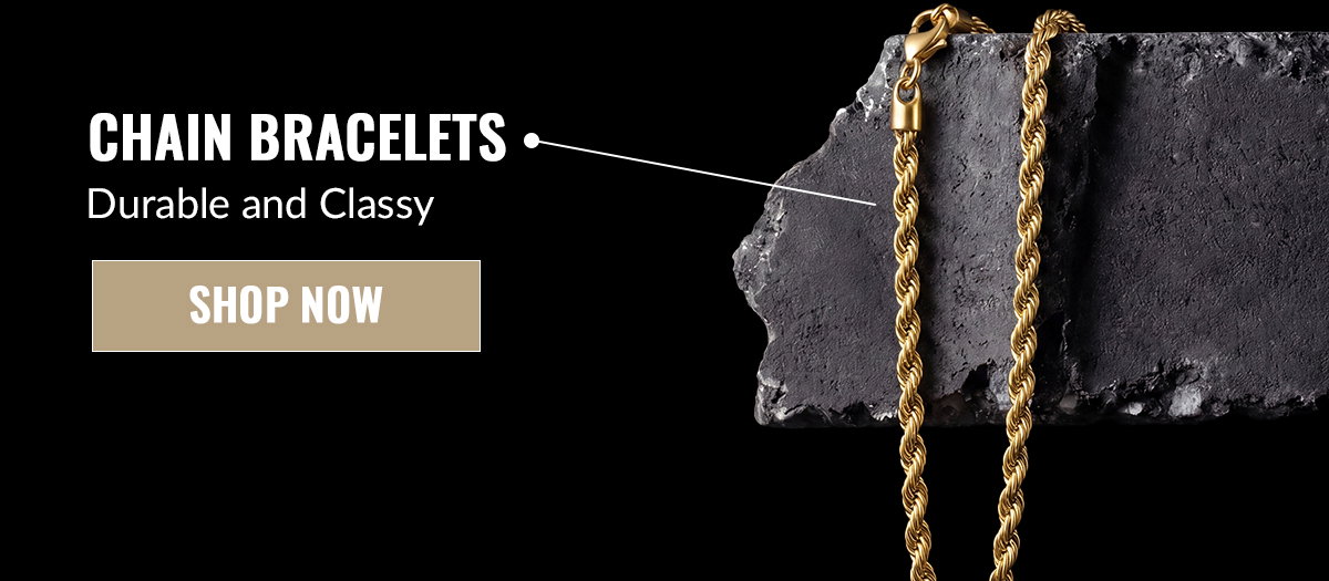 Chain Bracelets Durable and Classy Shop Now