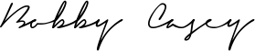 Bobby Casey signature