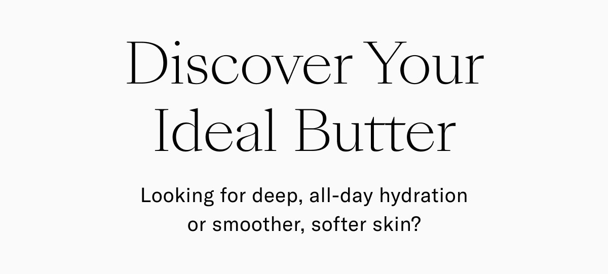 Discover Your Ideal Butter