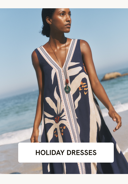 HOLIDAY DRESSES