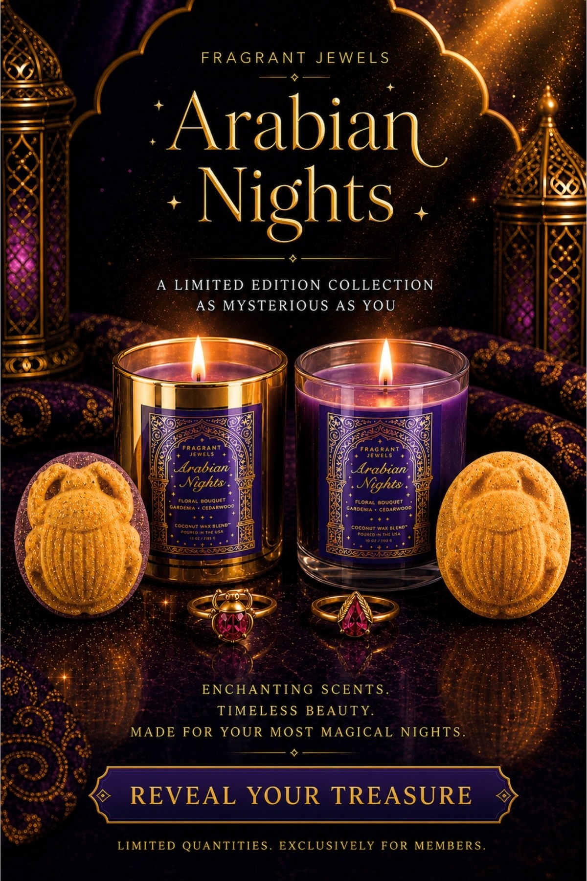 Arabian Nights - Limited Edition Collection as mysterious as you - Enchanting Scents. Timeless Beauty. Reveal Your Treasure. Member Exclusive.