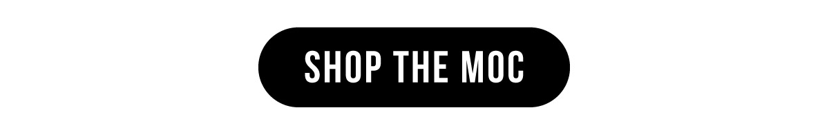 Shop the Moc!