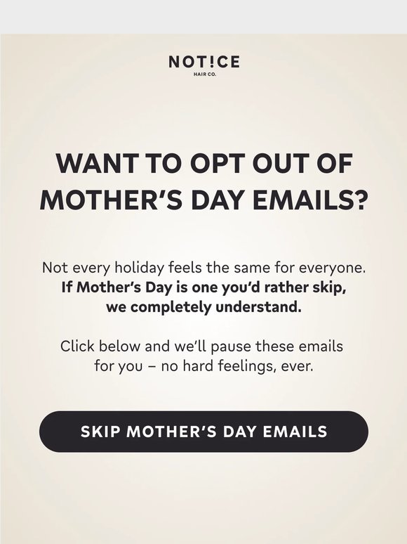 Want to skip Mother’s Day emails?