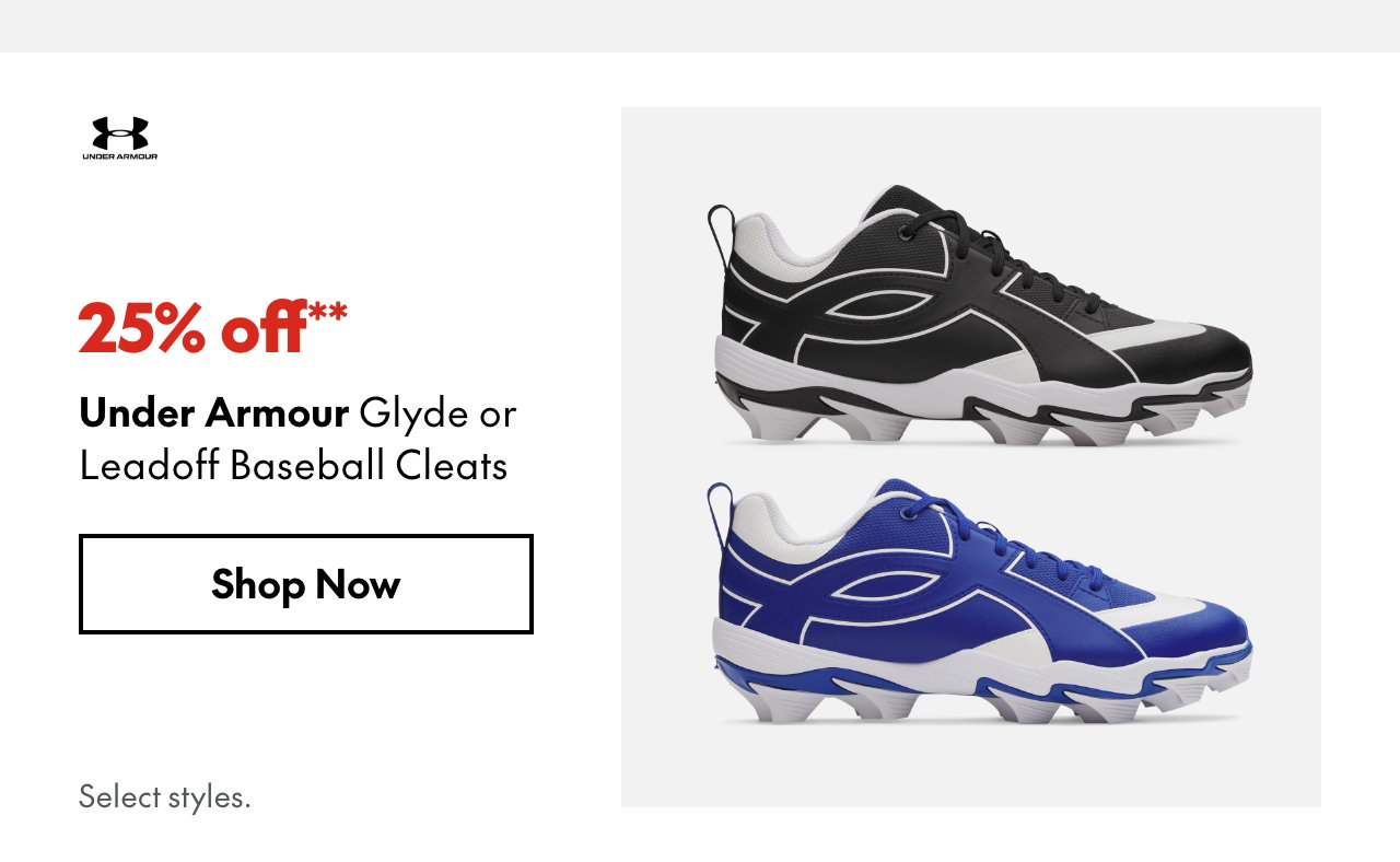 Under Armour Glyde or Leadoff Baseball Cleats
25% off
Our ticket price. Select styles.