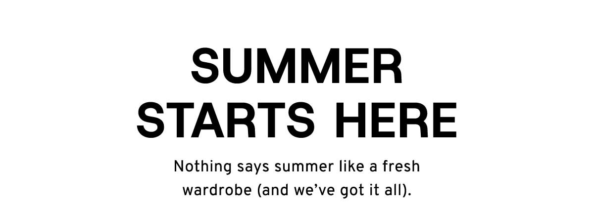 Summer Starts Here
