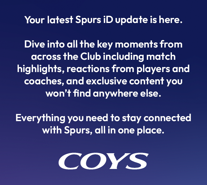 Your latest Spurs iD update is here.