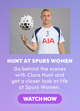 Hunt at Spurs Women.