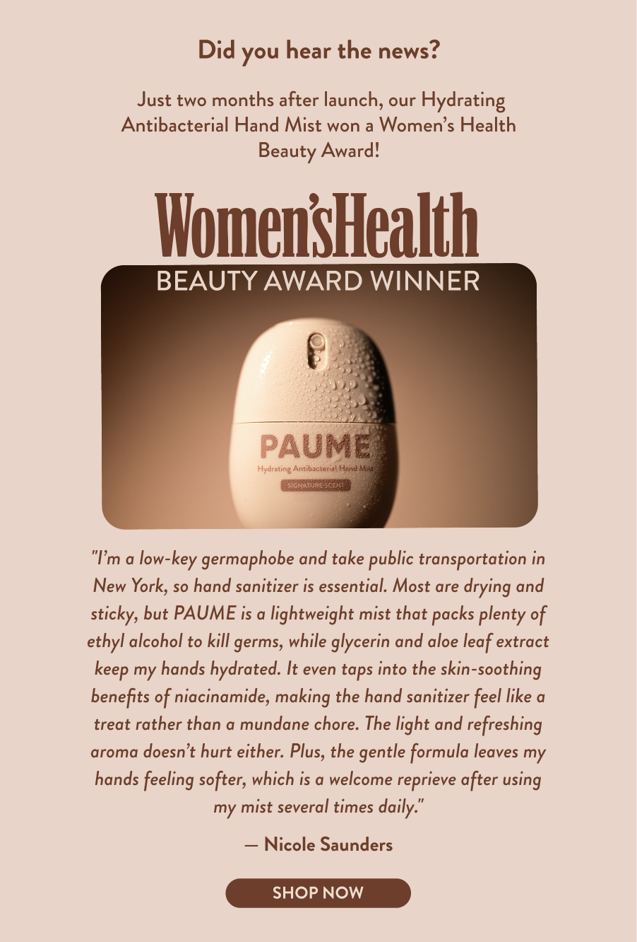 did you hear the news? Just two months after launch our hydrating antibacterial hand mist won a women's health beauty awards
