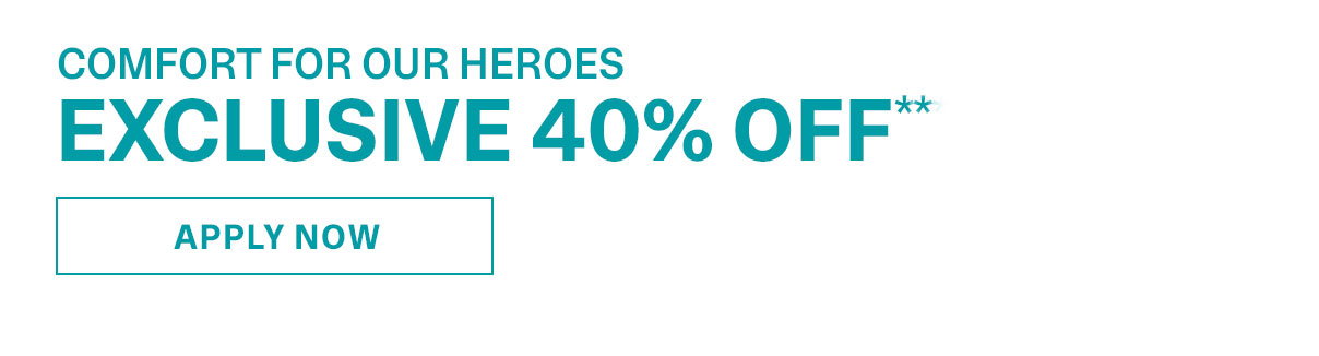 Comfort for Heroes | Get 40% Off | APPLY NOW >>