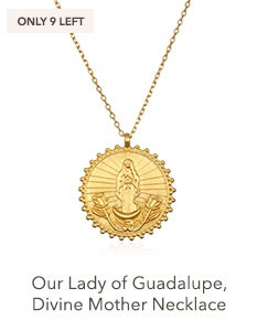 Our Lady of Guadalupe, Divine Mother Necklace