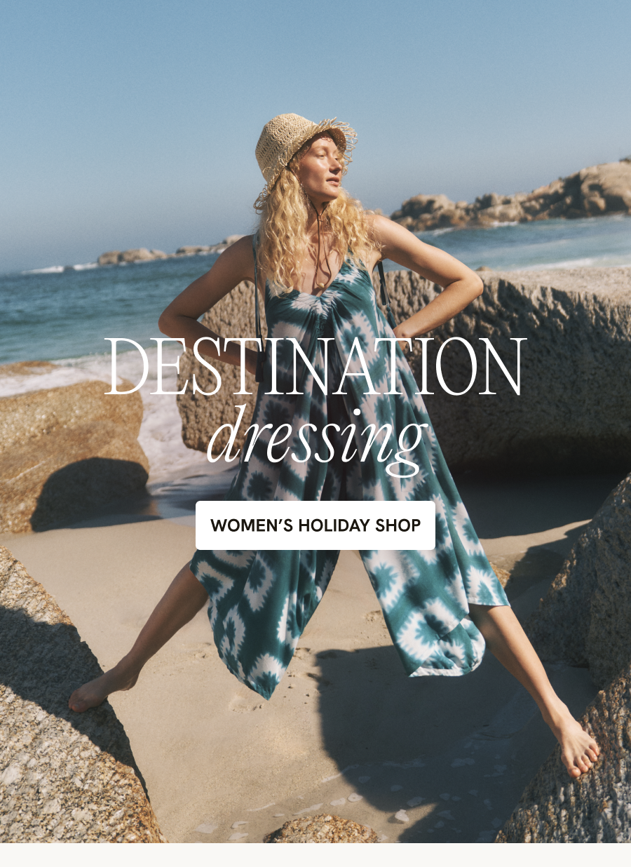 "Destination dressing SHOP HOLIDAY SHOP"
