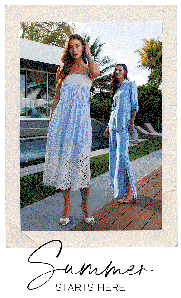 Summer Starts Here >> Shop New Arrivals