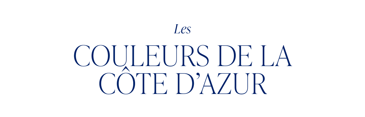 The Colours of The Côte d’Azur