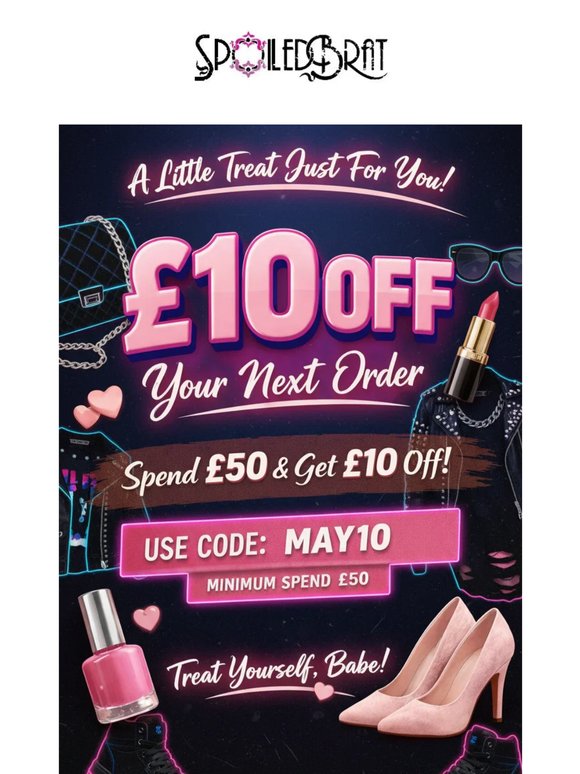 A Little Treat for You 💖 £10 Off Your Next Order