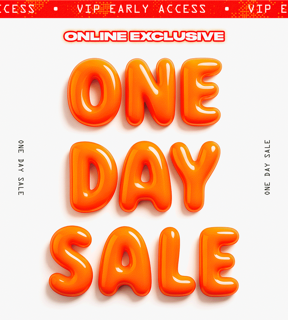 Online Early Access! Shop One Day Sale 