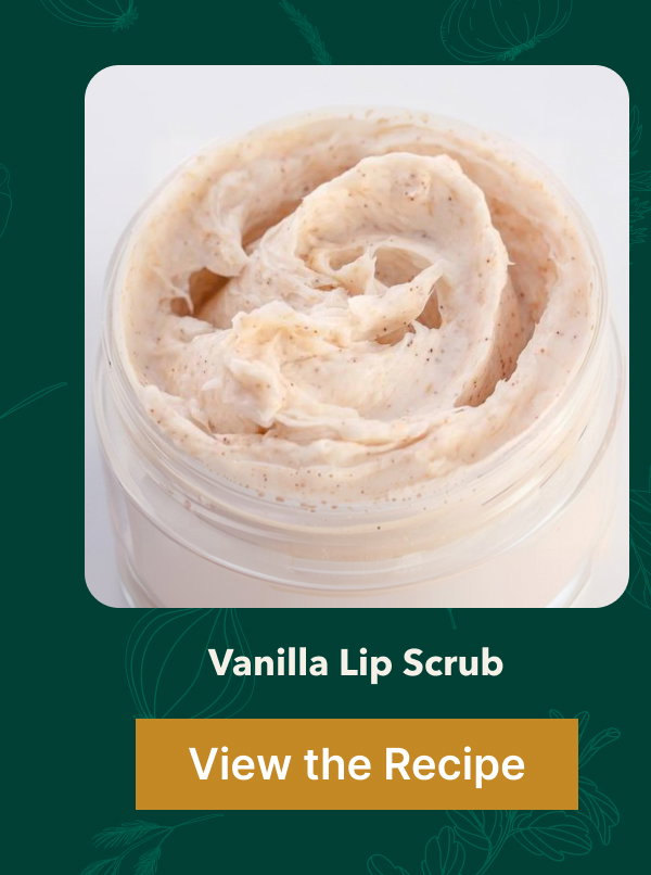Vanilla Lip Scrub [View the Recipe]