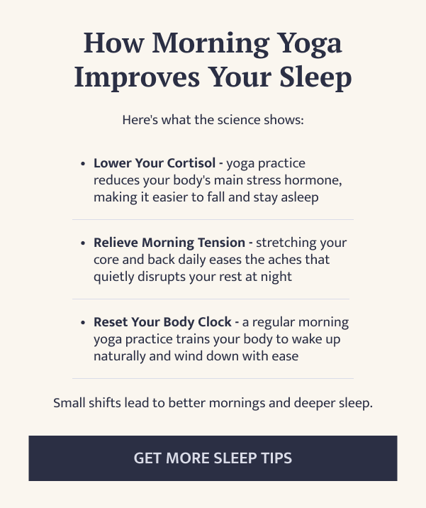 How Morning Yoga Improves Your Sleep