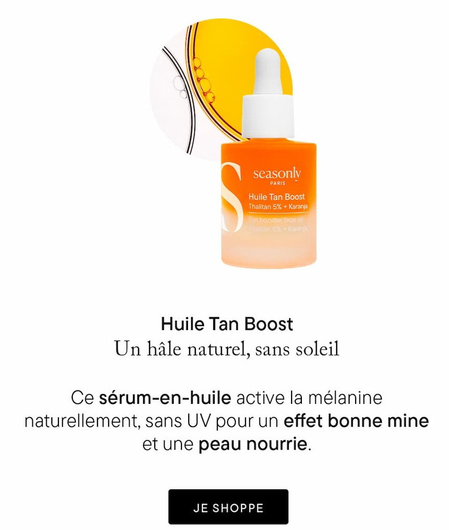 Huile Tan Boost : Un hâle naturel, sans soleil. Ce sérum-en-huile active la mélanine naturellement, sans UV pour un effet bonne mine et une peau nourrie.