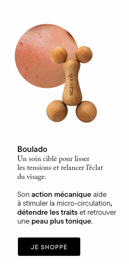 Boulado : Un soin ciblé pour lisser les tensions et relancer l’éclat du visage.Son action mécanique aide à stimuler la microcirculation, détendre les traits et retrouver une peau plus tonique.