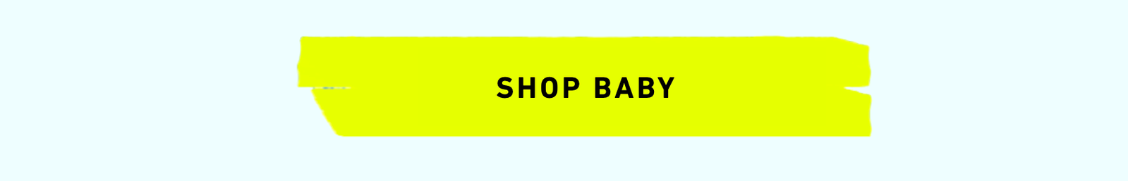 SHOP SHORT BABY
