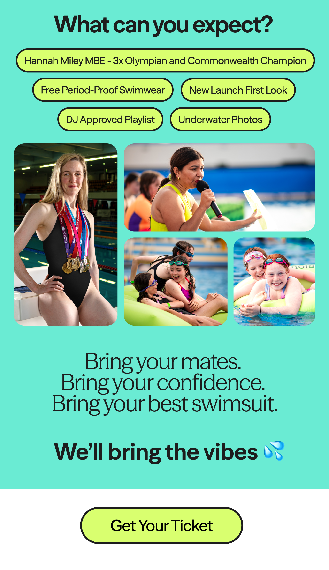 Bring your mates. Bring your confidence. Bring your best swimsuit.