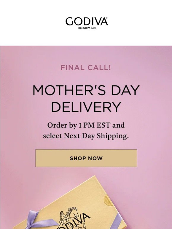 Final Call: Order by 1 PM for Mother’s Day Delivery