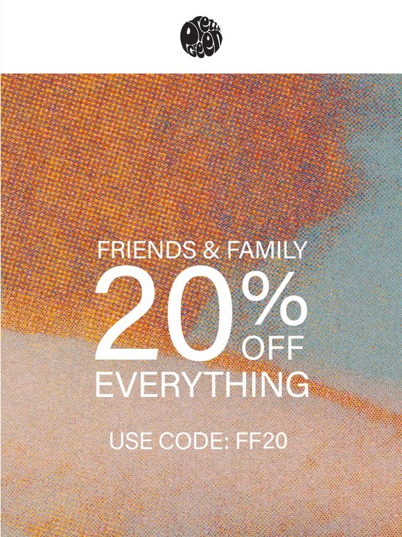 20% OFF EVERYTHING | ENDS MIDNIGHT