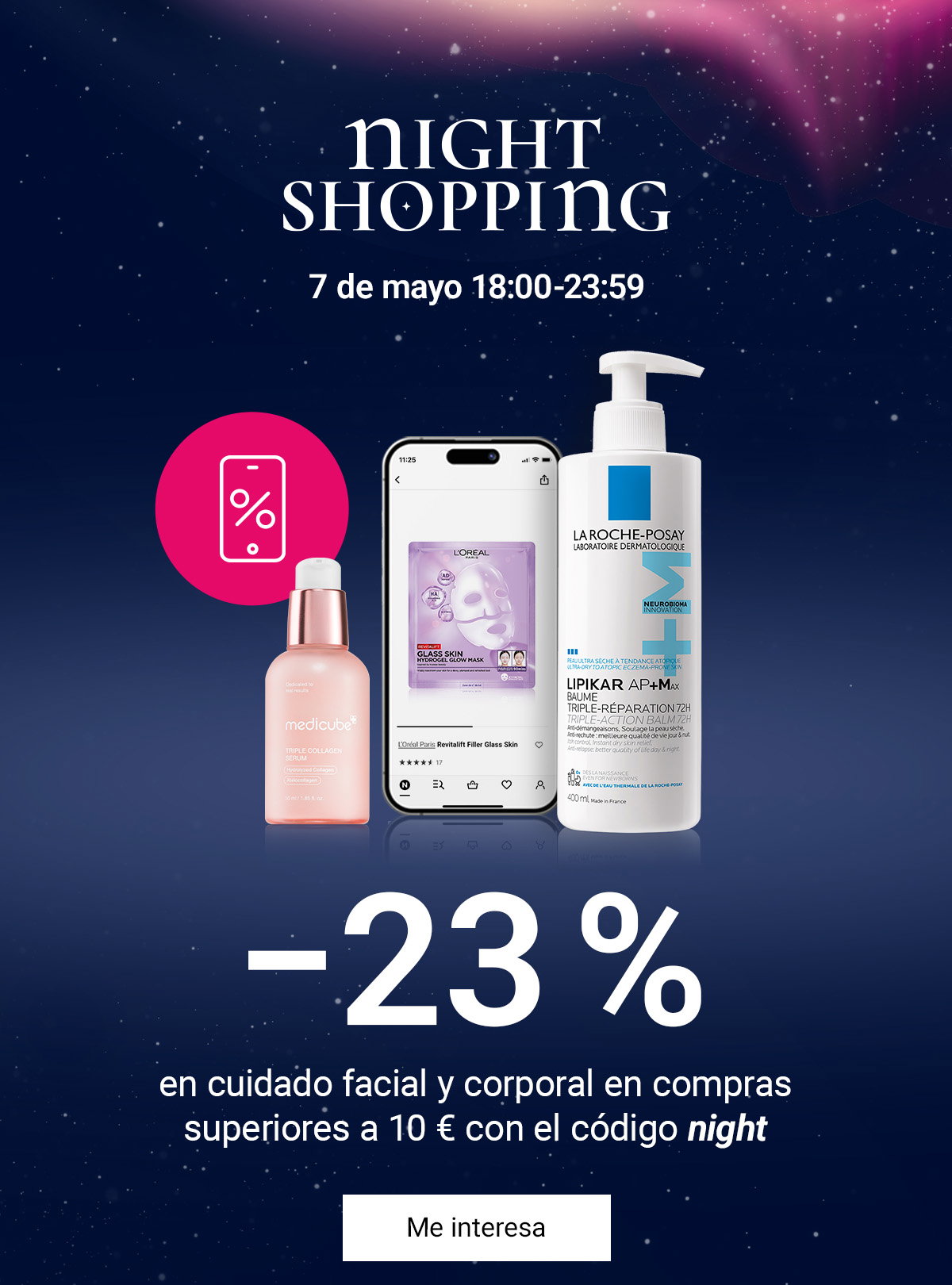 Night Shopping: -23 % en cuidado facial y corporal