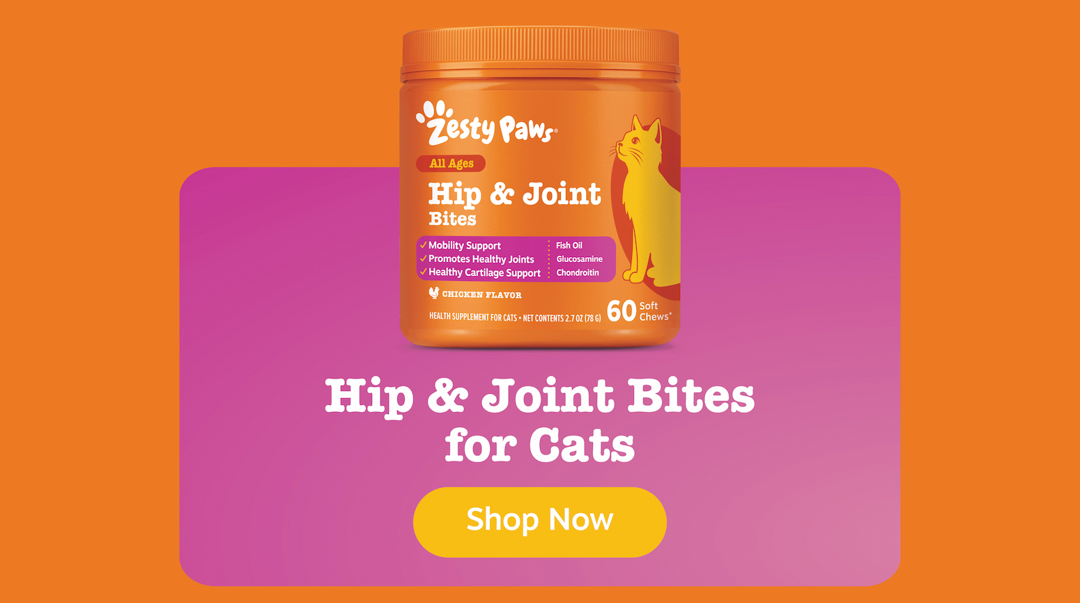 Hip & Joint Bites for Cats. Shop now!