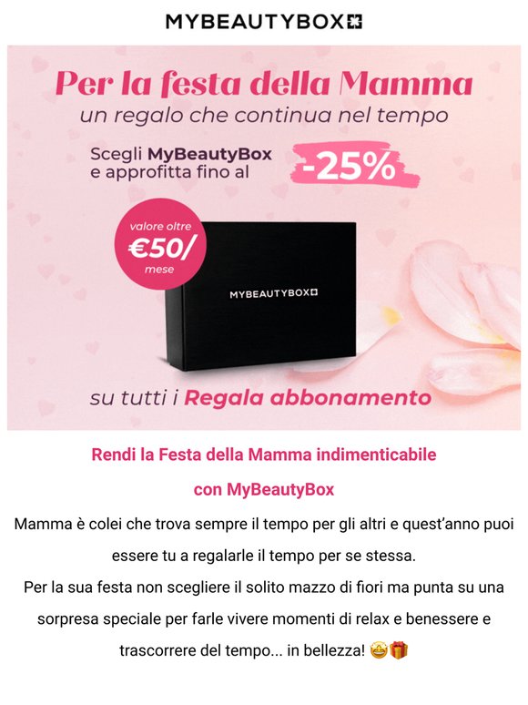 💘🎁 Fino al 25% di sconto per Festa della Mamma!