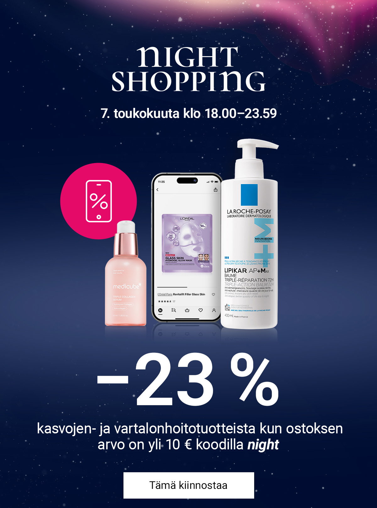 Yöshoppailu: 23 % alennus kasvojen- ja vartalonhoitotuotteista