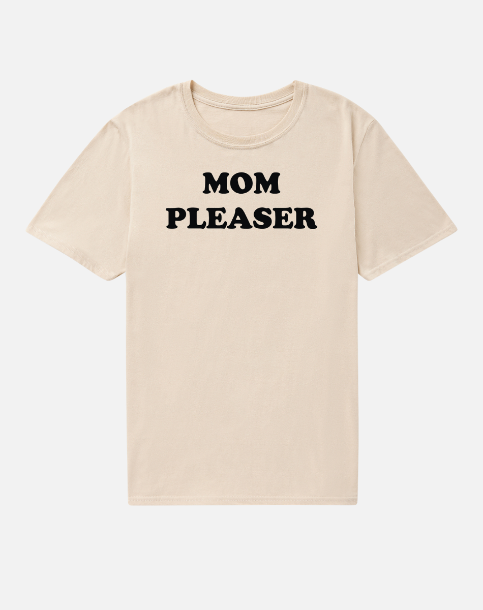 Tan Mom Pleaser T Shirt - Danny Duncan