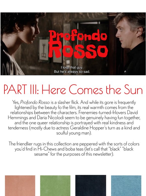 Profondo Rosso Part III: Here Comes the Sun
