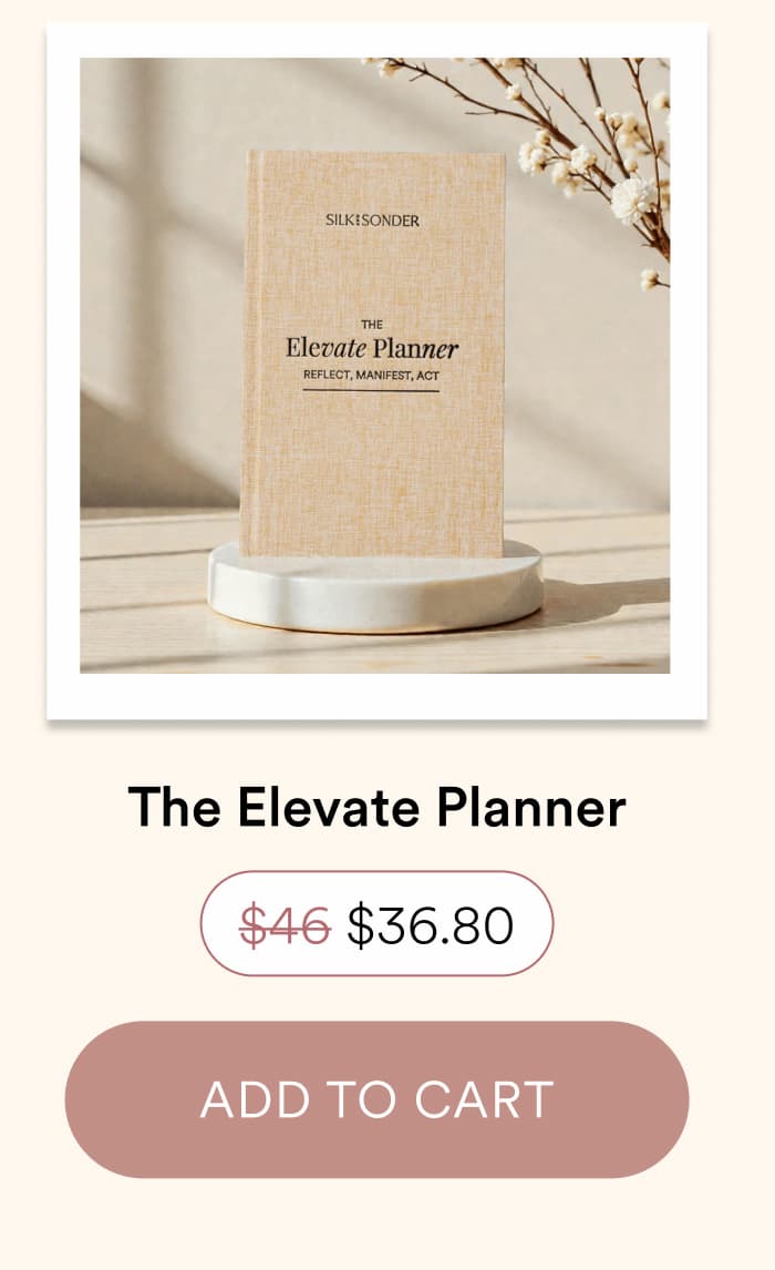 The Elevate Planner = From $46 to $36.80 | ADD TO CART