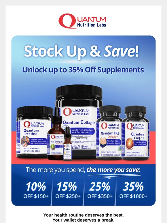 Stock Up & Save Up to 35%