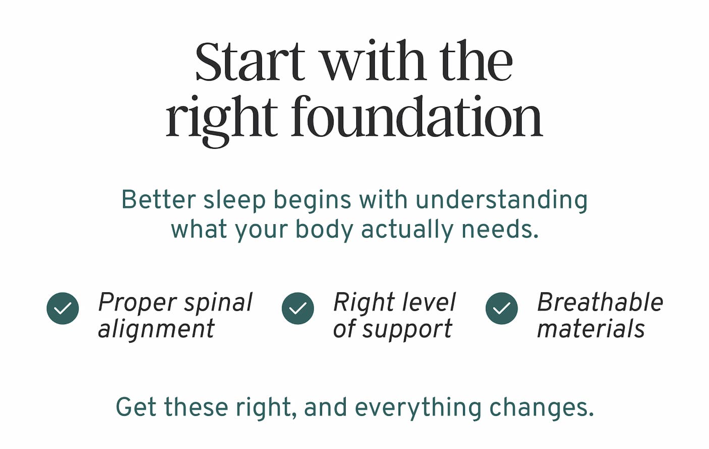 Start with the right foundation