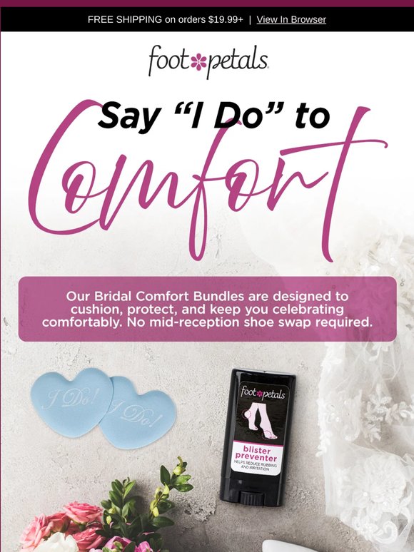 Say “I Do” to All-Day Comfort