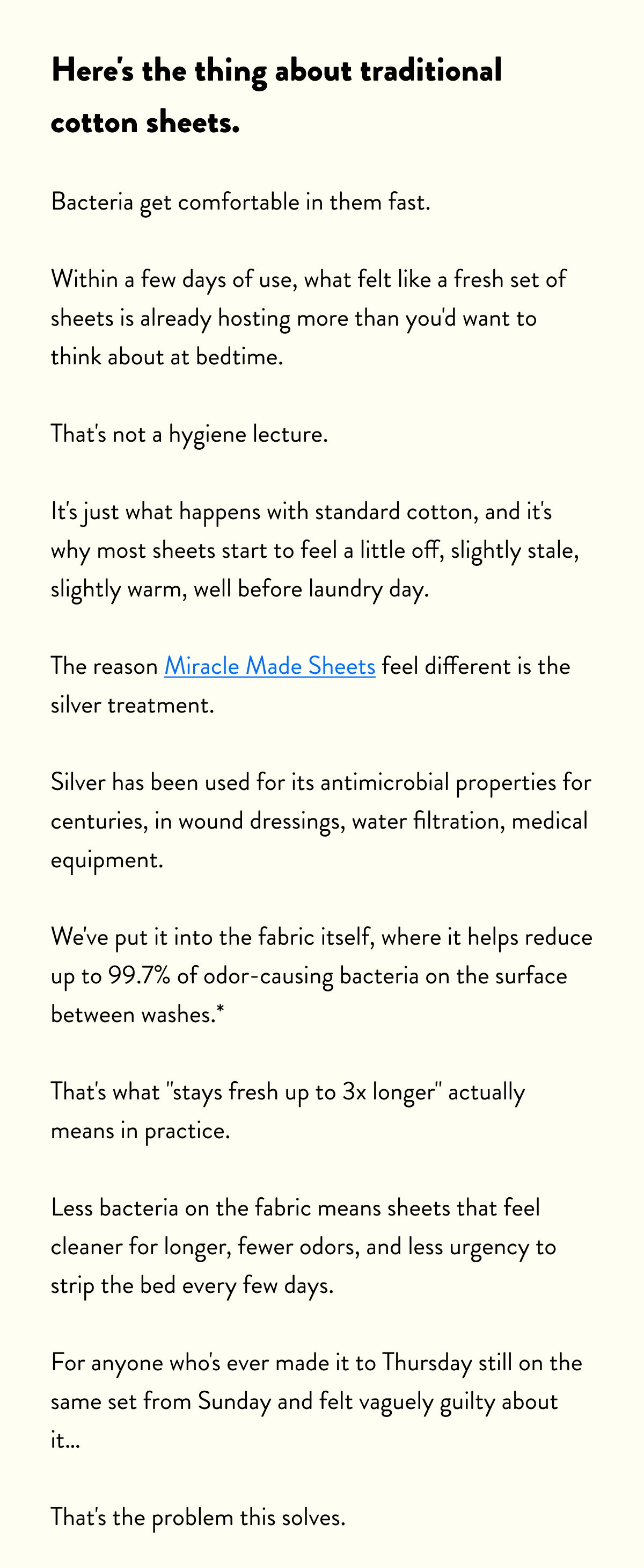 Here's the thing about traditional cotton sheets. 
