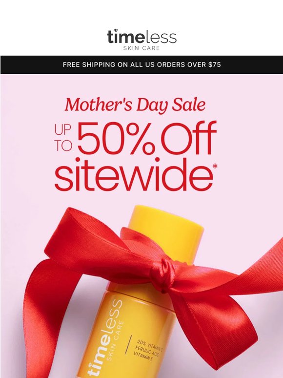 Mother’s Day Sale: Up to 50% OFF - ENDS SOON