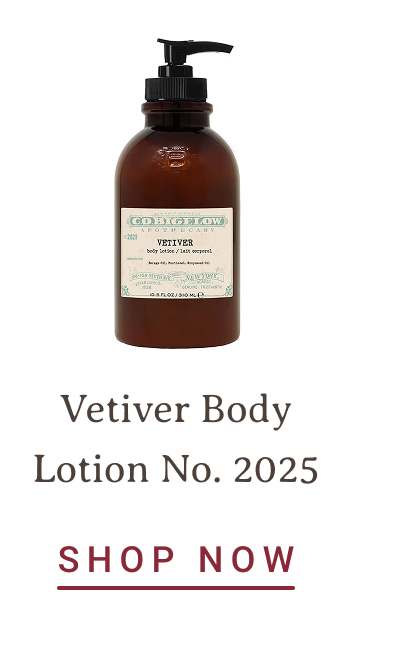Vetiver Body Lotion No. 2025 | SHOP NOW